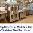 Understanding the benefits of Modulux stainless steel furniture at ANKE International