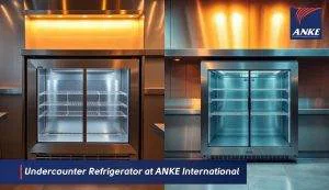 Stainless steel commercial undercounter refrigerator at ANKE International